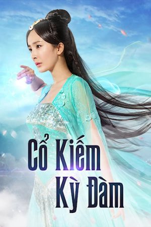 Cổ Kiếm Kỳ Đàm 1