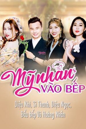 Mỹ Nhân Vào Bếp